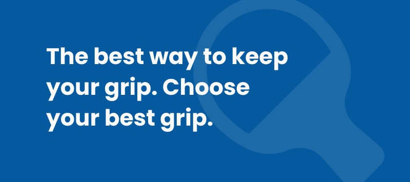 Your best grip